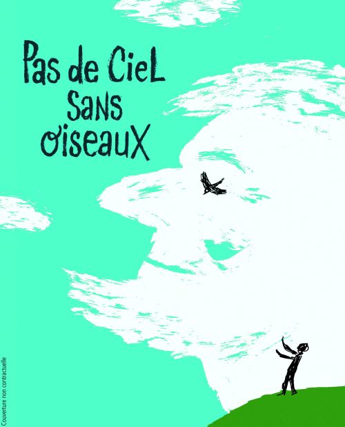 Pas de ciel sans oiseaux