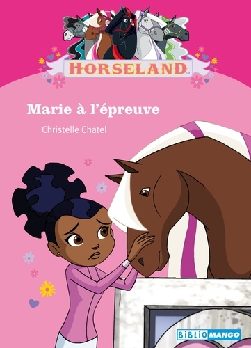 Horseland : Marie à l'épreuve