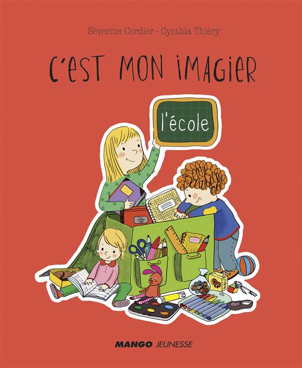 C'est mon imagier. L'école