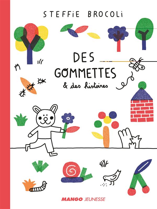 Des gommettes et des histoires