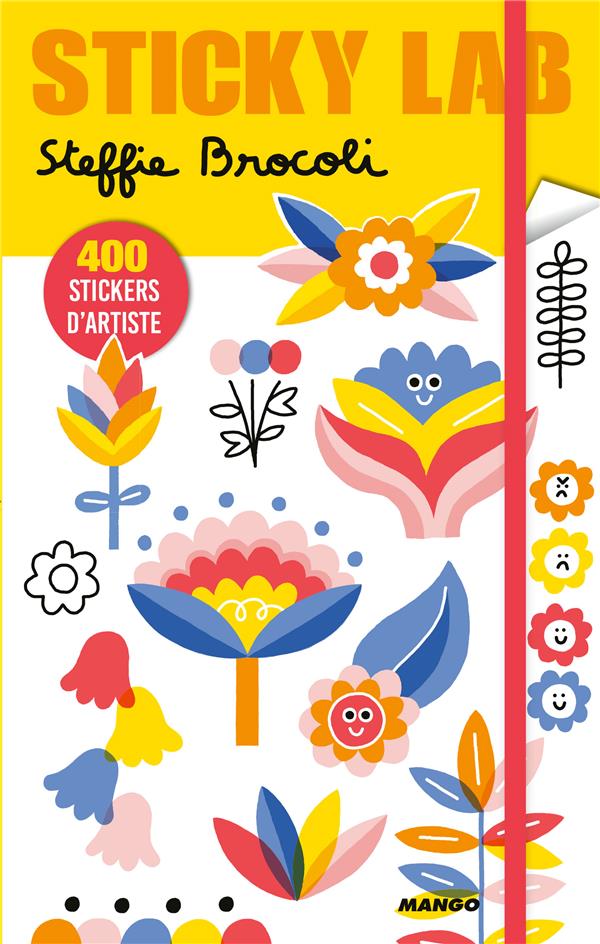 Sticky Lab. 400 stickers d'artiste