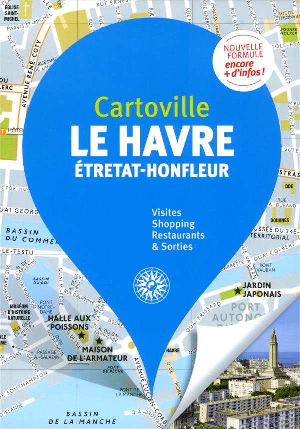 Le Havre. Etretat, Honfleur, 3e édition