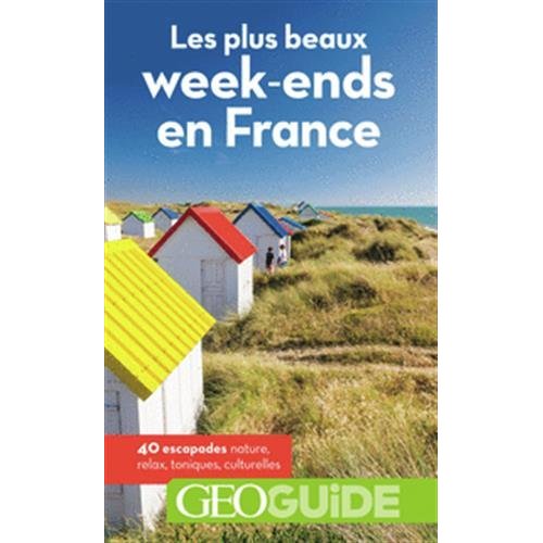 Les plus beaux week-ends en France