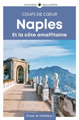 Naples et la côte amalfitaine. Edition 2025