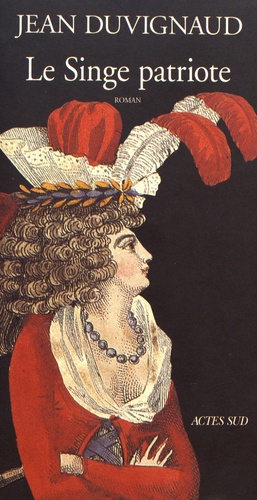 Le singe patriote. Talma, un portrait imaginaire