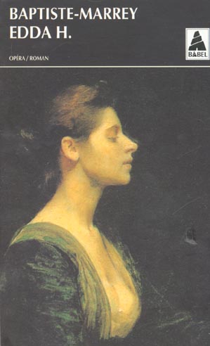 Edda H. ou La dernière maréchale. suivi de Il bacio di Tosca