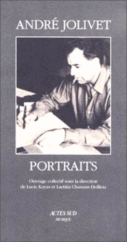 André Jolivet. Portraits