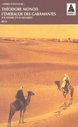 L'émeraude des Garamantes. Souvenirs d'un Saharien