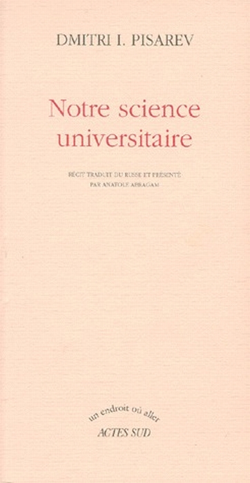 Notre science universitaire. Récit