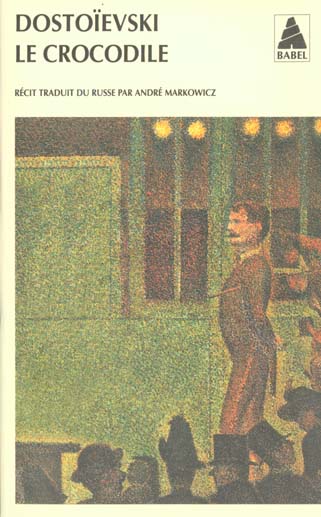 Le crocodile. Un évènement extraordinaire ou ce qui s'est passé dans le Passage