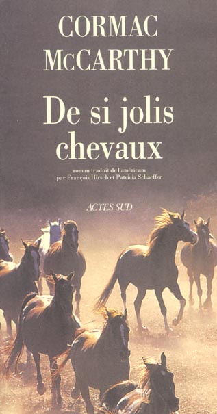 La trilogie des confins Tome 1 : De si jolis chevaux