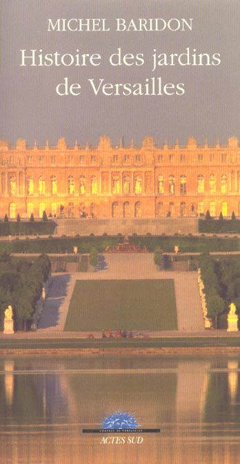 Histoire des jardins de Versailles