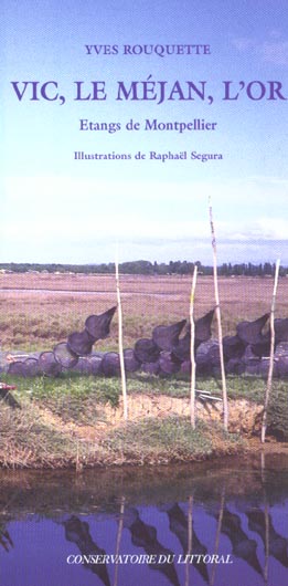 Vic, le Méjan, l'Or. Etangs de Montpellier