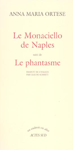 Le Monaciello de Naples suivi de Le phantasme