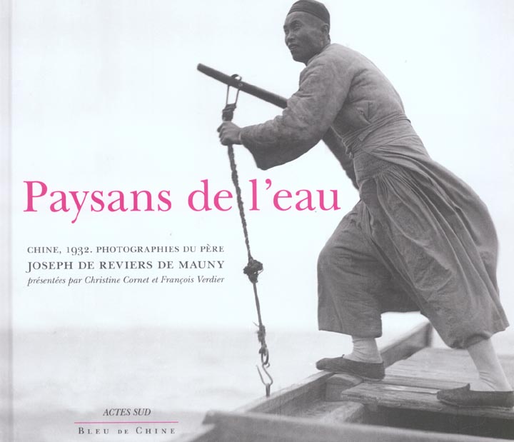 Paysans de l'eau. Chine, 1932