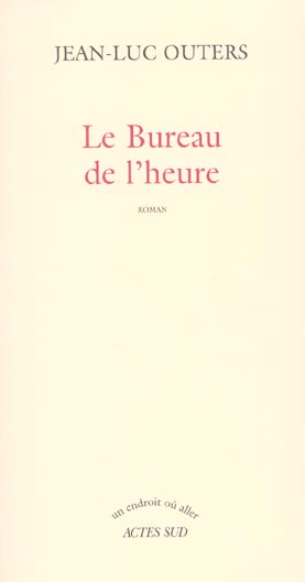 Le bureau de l'heure