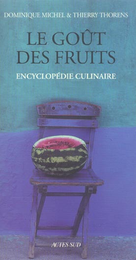 Le goût des fruits