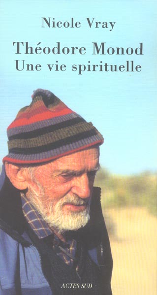 Théodore Monod, une vie spirituelle
