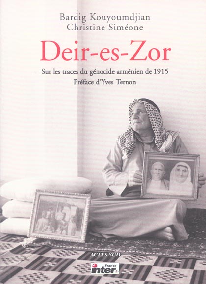 Deir-es-Zor. Sur les traces du génocide arménien de 1915