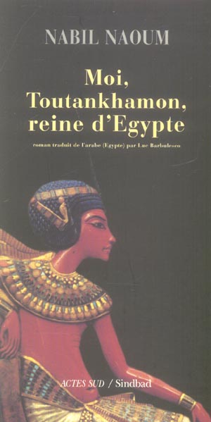 Moi, Toutankhamon, reine d'Egypte
