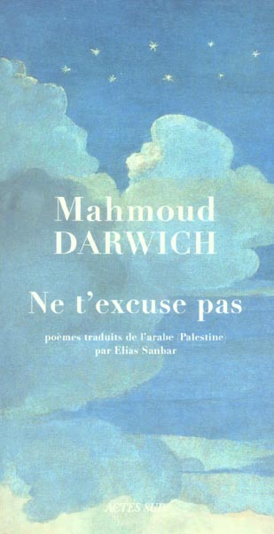 Ne t'excuse pas