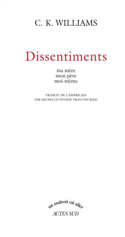 Dissentiments. Ma mère, mon père, moi-même