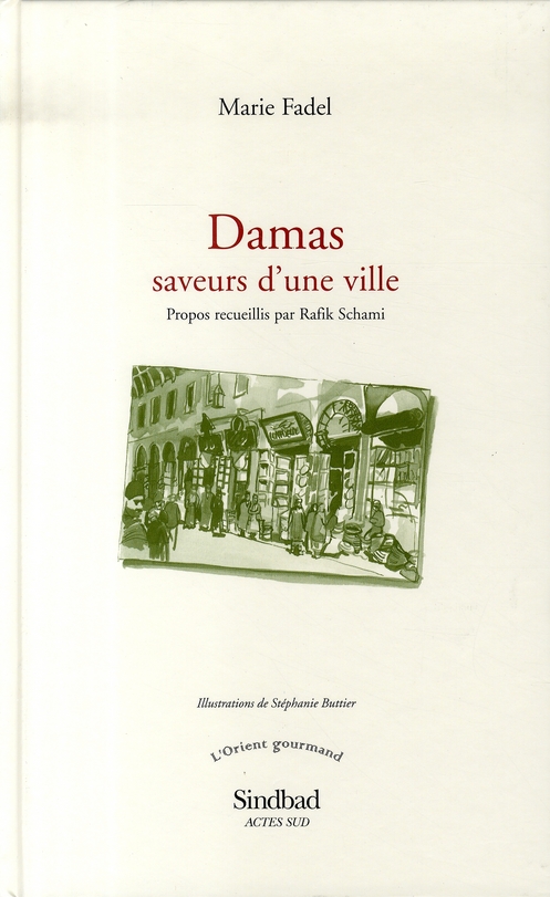 Damas, saveurs d'une ville
