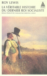 La véritable histoire du dernier roi socialiste