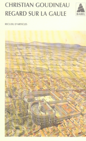 Regard sur la Gaule. Recueil d'articles