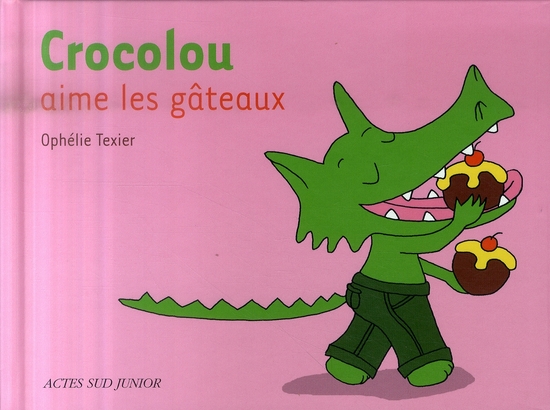 Crocolou : Crocolou aime les gâteaux
