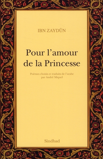 Pour l'amour de la Princesse. Pour l'amour de Wallâda