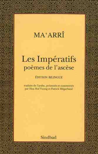 Les Impératifs. Poèmes de l'ascèse, Edition bilingue