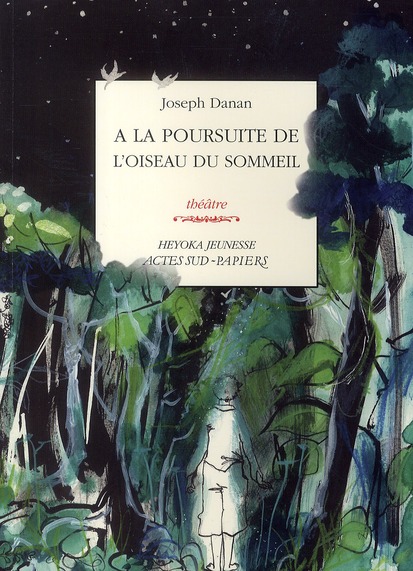 A la poursuite de l'oiseau du sommeil