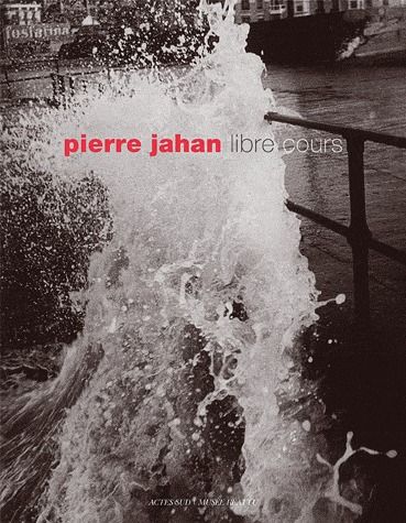 Pierre Jahan : Libre cours