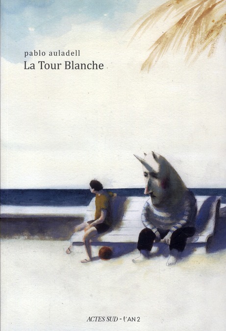 La Tour Blanche. Le livre des étés