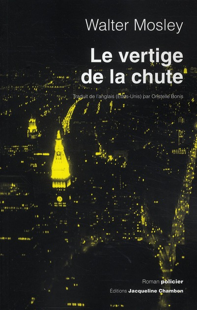 Le vertige de la chute. La première enquête de Leonid McGill