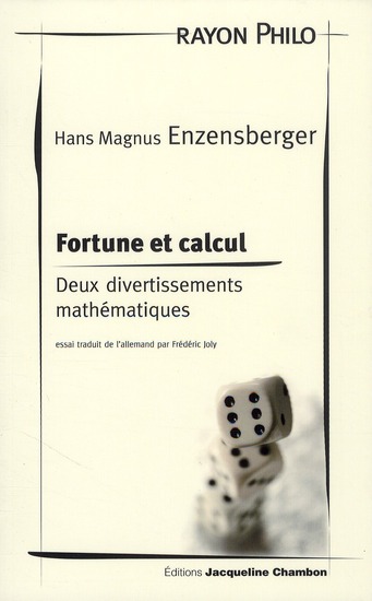 Fortune et calcul. Deux divertissements mathématiques