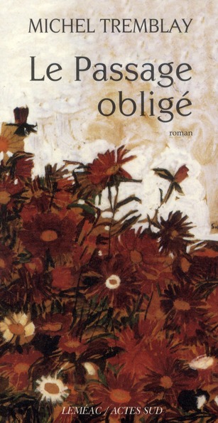 La diaspora des Desrosiers Tome 4 : Le Passage obligé