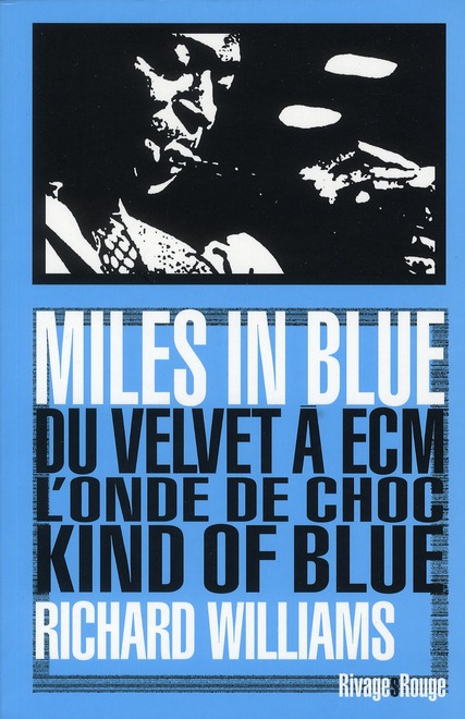 Miles in blue. Du Velvet à ECM, L'onde de choc kind of blue