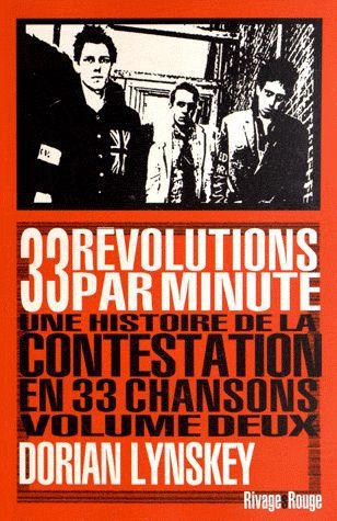33 révolutions par minute. Une histoire de la contestation en 33 chansons, Volume 2