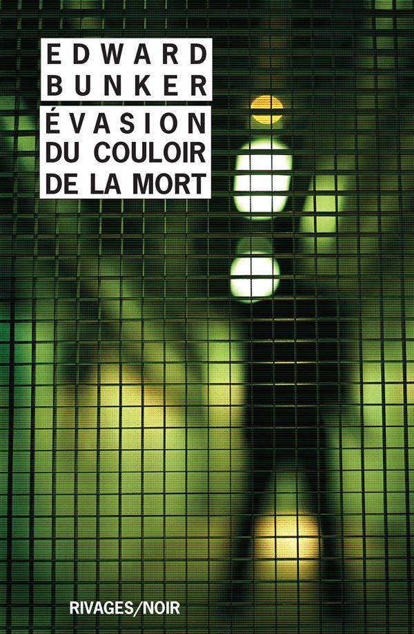 Evasion du couloir de la mort