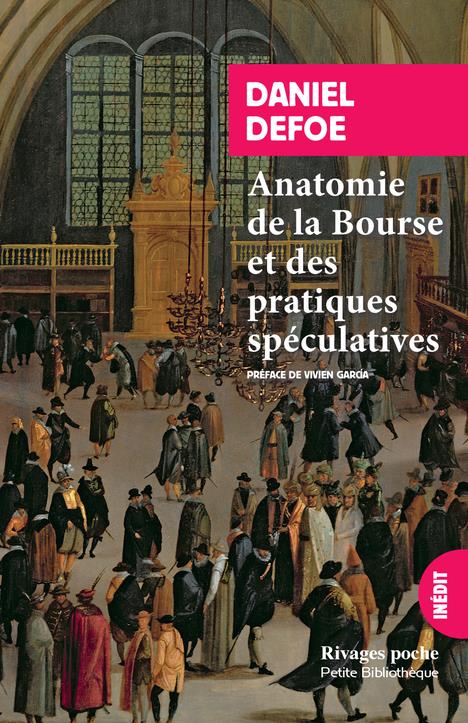 Anatomies de la bourse et des pratiques spéculatives