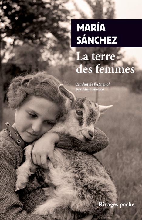 La terre des femmes. Un regard intime et familier sur le monde rural