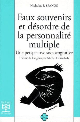 FAUX SOUVENIRS ET DESORDRE DE LA PERSONNALITE MULTIPLE. Une perspective sociocognitive