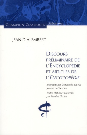 Discours préliminaire de l'encyclopédie et articles de l'encyclopédie