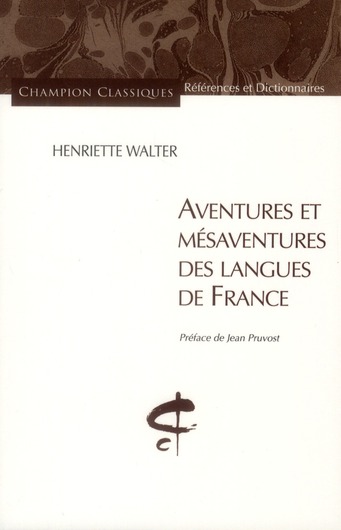 Aventures et mésaventures des langues de France