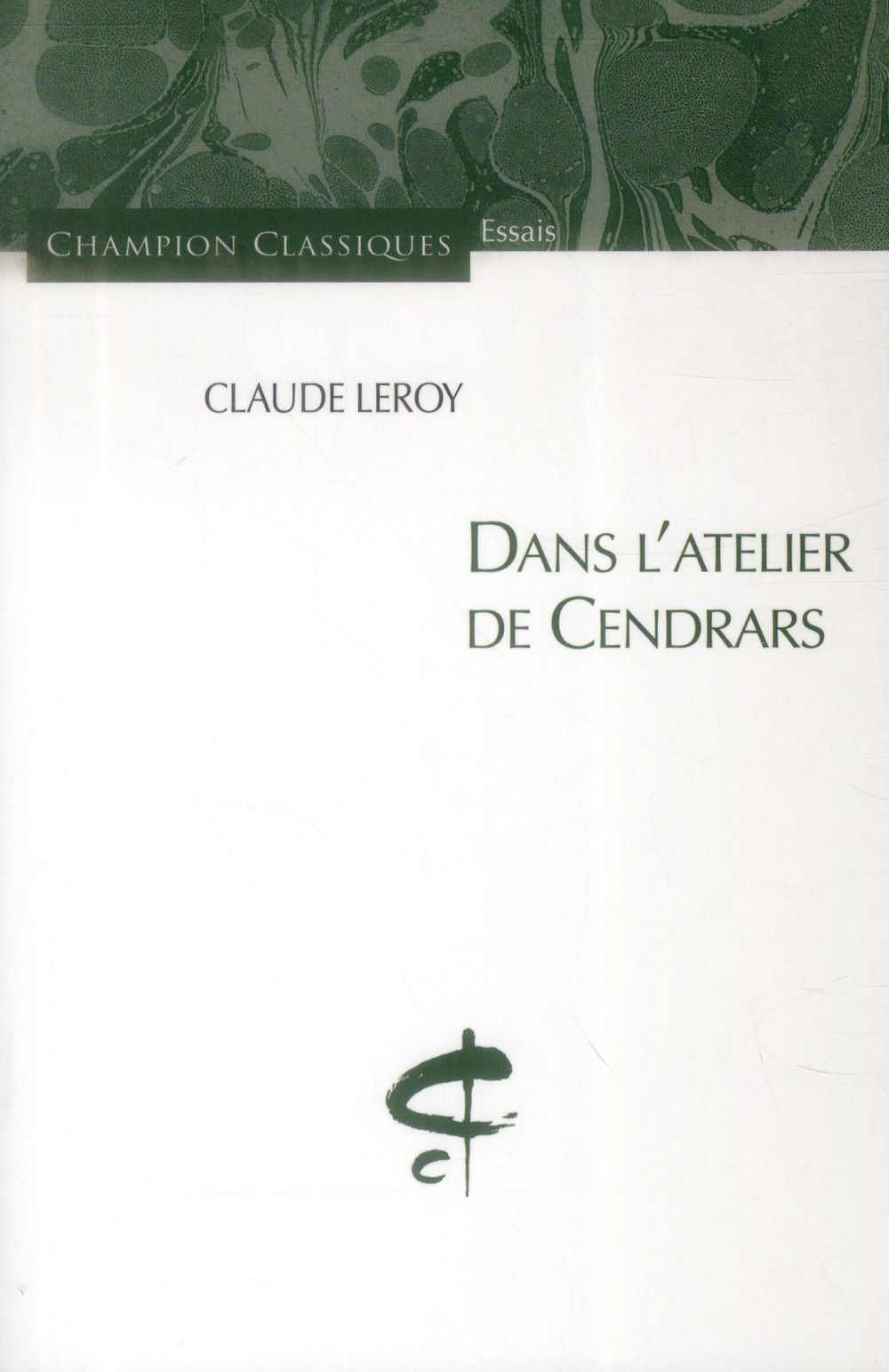 Dans l'atelier de Cendrars