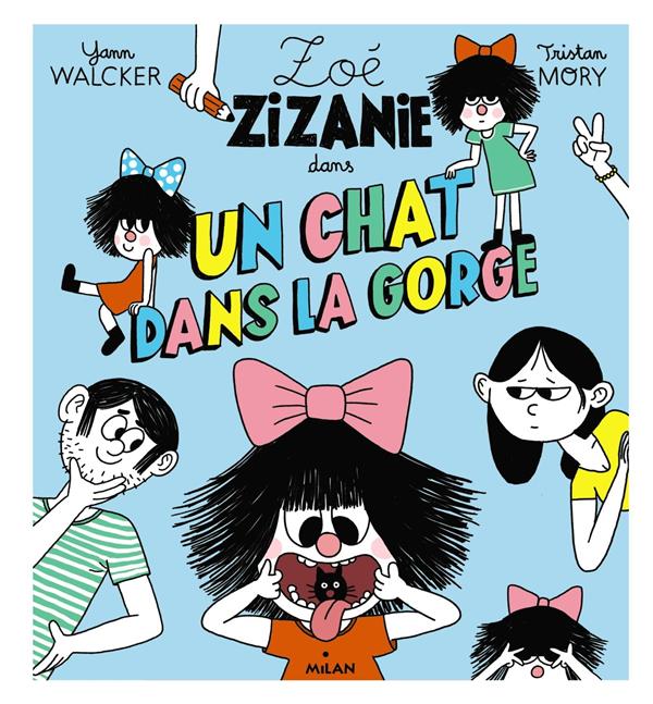 Zoé Zizanie : Un chat dans la gorge