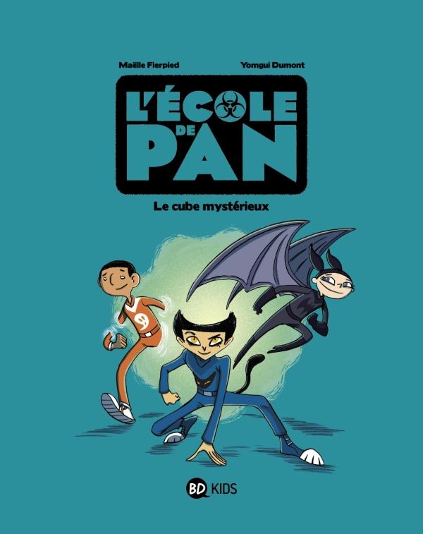 L'école de Pan Tome 1 : Le cube mystérieux