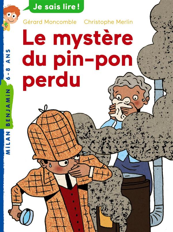 Les enquêtes fabuleuses de FFF, le fameux Félix File-Filou : Le mystère du pin-pon perdu